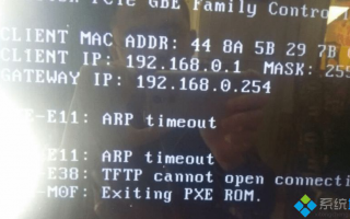 Win7开不机提示PXE-E11:arp time out和PXE-E38:TFTP cannot open connection怎么办